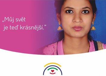 "Můj svět je teď krásnější"